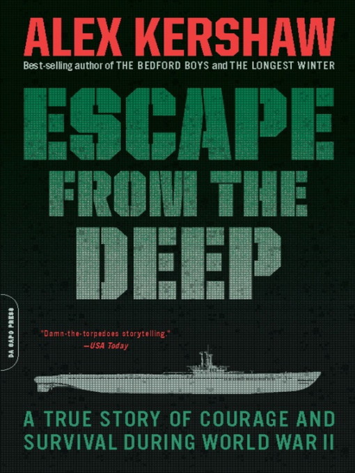 Title details for Escape from the Deep by Alex Kershaw - Available